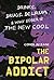 The Bipolar Addict: Drinks, Drugs, Delirium & Why Sober Is the New Cool