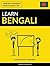 Learn Bengali - Quick / Easy / Efficient: 2000 Key Vocabularies