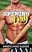 Opening Day: A Bad Boys of Baseball Short Romance