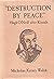 Destruction by Peace: Hugh O Neill after Kinsale: Glanconcadhain 1602 - Rome 1616