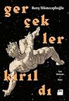 Gerçekler Kırıldı