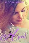 April by Aleisha Maree