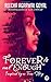 Forever is not enough by Reecha Agarwal Goy