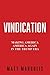 Vindication: Making America AMERICA Again in The Trump Era