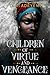 Children of Virtue and Vengeance (Legacy of Orïsha #2)