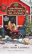 Apple Cider Slaying (A Cider Shop Mystery, #1) 