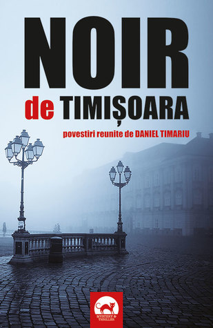 Noir de Timișoara (Paperback)