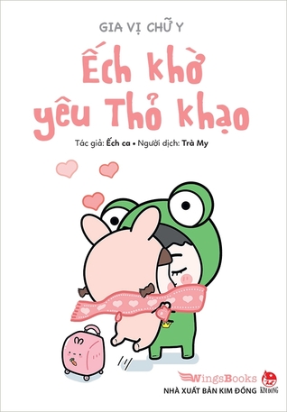 Gia vị chữ Y - Ếch khờ yêu Thỏ khạo (Paperback)