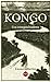 Kongo. Een voorgeschiedenis
