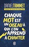 Chaque mot est un...
