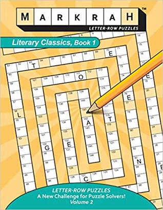 MARKRAH LETTER-ROW PUZZLES Literary Classics, Book 1