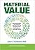 Material Value by Julia L.F. Goldstein
