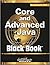 Core and Advanced Java, Black Book, Revised and Upgraded