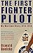 The First Fighter Pilot (Il...