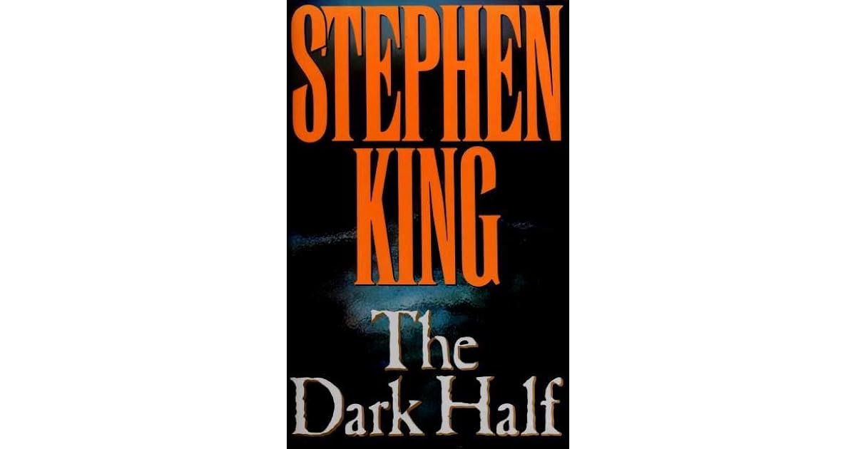 The Dark Half by Stephen King