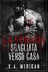 La strada sbaglia...