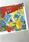 SPEEDBOY! SPEEDBOY!