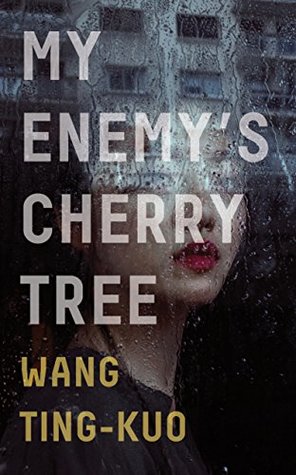 My Enemy's Cherry Tree (Kindle Edition)