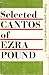 Selected Cantos of Ezra Pound