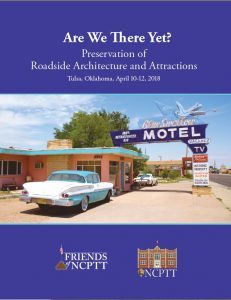 Are We There Yet? Preservation of Roadside Architecture and Attractions