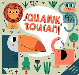 Squawk, Toucan! (Snappers, #3)