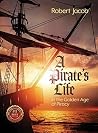A Pirate's Life i...