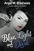 Blue, Light and Dark (Chubby Chasers Inc. #2)