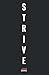 The Strive Journal: The Mot...