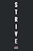 The Strive Journal by Atlas Rowe
