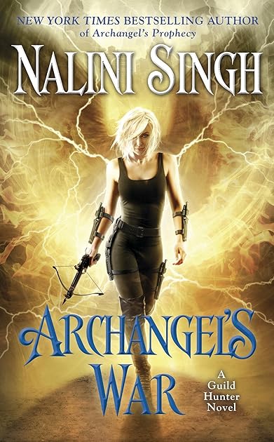 Archangel's War (Guild Hunter, #12)