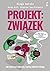 Projekt: związek. Jak stwor...