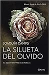 La silueta del olvido by Joaquín Camps