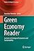 Green Economy Reader: Lectures in Ecological Economics and Sustainability (Studies in Ecological Economics, 6)