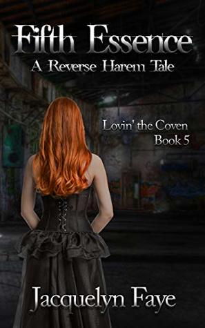 Fifth Essence (Lovin' the Coven #5)