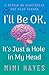 I'll Be OK, It's Just A Hole In My Head by Mimi Hayes