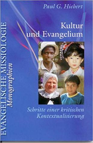 Kultur und Evangelium: Schritte einer kritischen Kontextualisierung