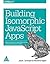 Building Isomorphic JavaScript Apps