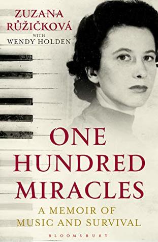 One Hundred Miracles: Music, Auschwitz, Survival and Love (Kindle Edition)
