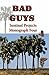 Bad Guys: Monograph Four (Sentinel Projects Book 4)