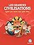 Les grandes Civilisations: Egyptiens - Grecs - Romains - Mayas - Gaulois - Vikings