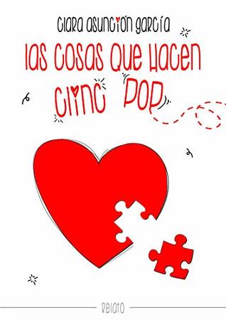 Las cosas que hacen clinc pop (Spanish Edition)