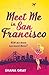Meet Me In San Francisco (Girls' Weekend Away)