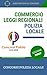 Raccolta normativa delle leggi regionali sul commercio: Leggi sul commercio per i concorsi in Polizia Locale/Municipale (Concorsi Polizia Locale Vol. 1) (Italian Edition)