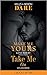 Make Me Yours / Take Me On