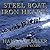 Steel Boat Iron Hearts: A U-boat Crewman's Life Aboard U-505
