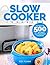 Slow Cooker Cookbook: Varie...