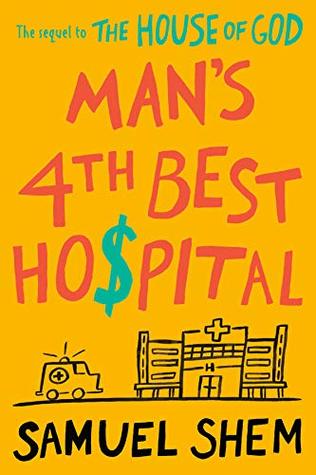 Man's 4th Best Hospital (Hardcover)