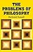 The Problems of Philosophy