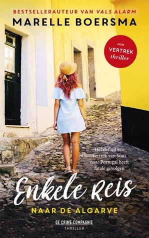 Enkele reis naar de Algarve (Paperback)