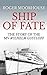 Ship of Fate: The Story of the MV Wilhelm Gustloff